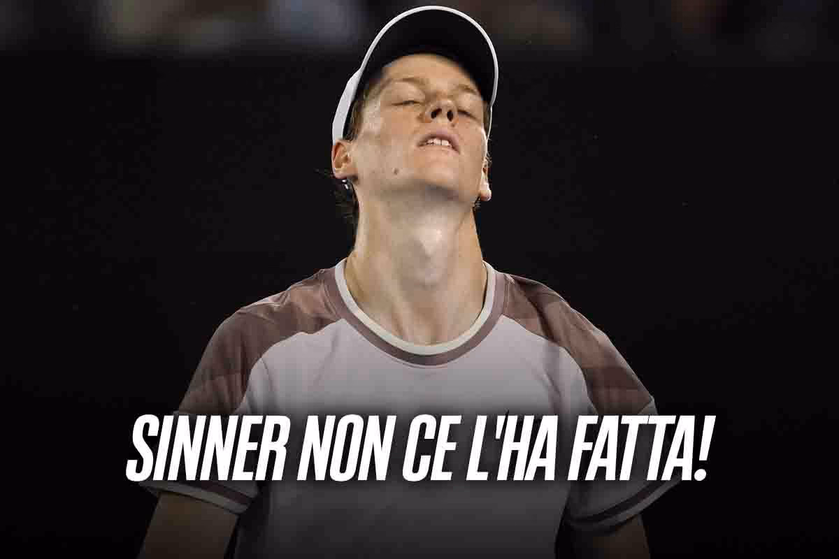 Sinner non ce l'ha fatta